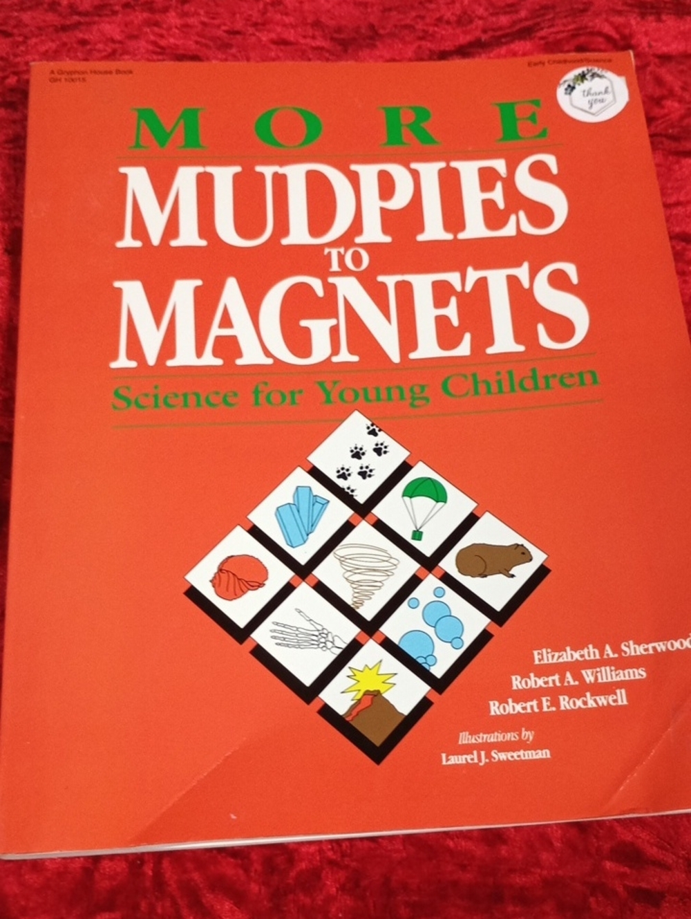 More Mudpies to Magnets - Science for Young Children (Orange)
